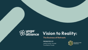 CE Workshop | Yoga Alliance + True Nature Webinar Series: Vision to Reality, Part 2